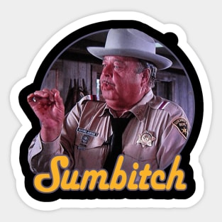 JUSTICE SHERIFF - SUMBITCH Sticker